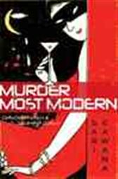 Murder Most Modern