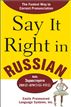 Say It Right in Russian