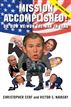 Mission Accomplished! Or How We Won the War in Iraq
