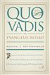 Quo Vadis, Evangelicalism?