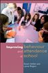Improving Behaviour And Attendance At School