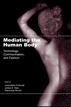 Mediating the Human Body