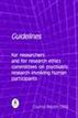 Guidlines for Researchers and for Research Ethics Committees on Psychiatric Research Involving Human Participants