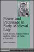 Power and Patronage in Early Medieval Italy