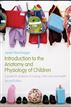 Introduction to the Anatomy and Physiology of Children