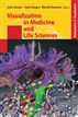 Visualization in Medicine and Life Sciences
