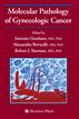 Molecular Pathology of Gynecologic Cancer