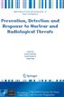Prevention, Detection and Response to Nuclear and Radiological Threats