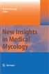New Insights in Medical Mycology