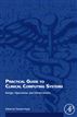 Practical Guide to Clinical Computing Systems