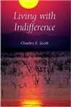Living with Indifference