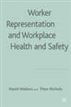Worker Representation and Workplace Health and Safety