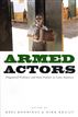Armed Actors