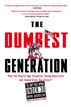 The Dumbest Generation