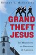 Grand Theft Jesus