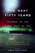The Next Fifty Years