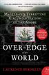 Over the Edge of the World
