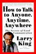 How to Talk to Anyone, Anytime, Anywhere