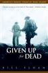 Given Up for Dead