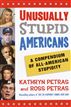 Unusually Stupid Americans