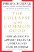The Collapse of the Common Good