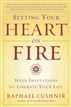 Setting Your Heart on Fire