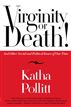 Virginity or Death!