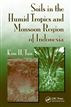 Soils in the Humid Tropics and Monsoon Region of Indonesia