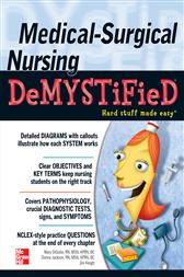 Medical-Surgical Nursing Demystified