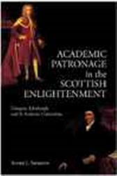 Academic Patronage in the Scottish Enlightenment