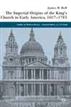 The Imperial Origins of the King's Church in Early America 1607-1783