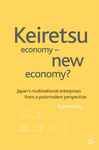 Keiretsu Economy - New Economy?