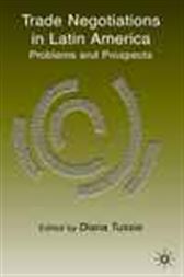 Trade Negotiations in Latin America