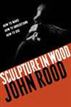 Sculpture in Wood