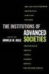 Institutions of Advanced Societies