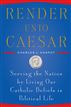 Render Unto Caesar