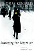 Searching for Schindler
