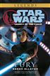 Fury: Star Wars (Legacy of the Force)