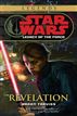 Revelation: Star Wars (Legacy of the Force)