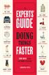 The Experts' Guide to Doing Things Faster