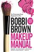 Bobbi Brown Makeup Manual