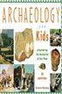 Archaeology for Kids