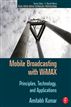 Mobile Broadcasting with WiMAX