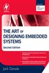 The Art of Designing Embedded Systems