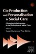 Co-Production and Personalisation in Social Care
