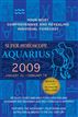 Aquarius (Super Horoscopes 2009)
