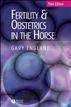 Fertility and Obstetrics in the Horse