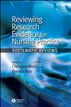 Reviewing Research Evidence for Nursing Practice