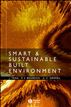 Smart and Sustainable Built Environments