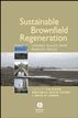 Sustainable Brownfield Regeneration